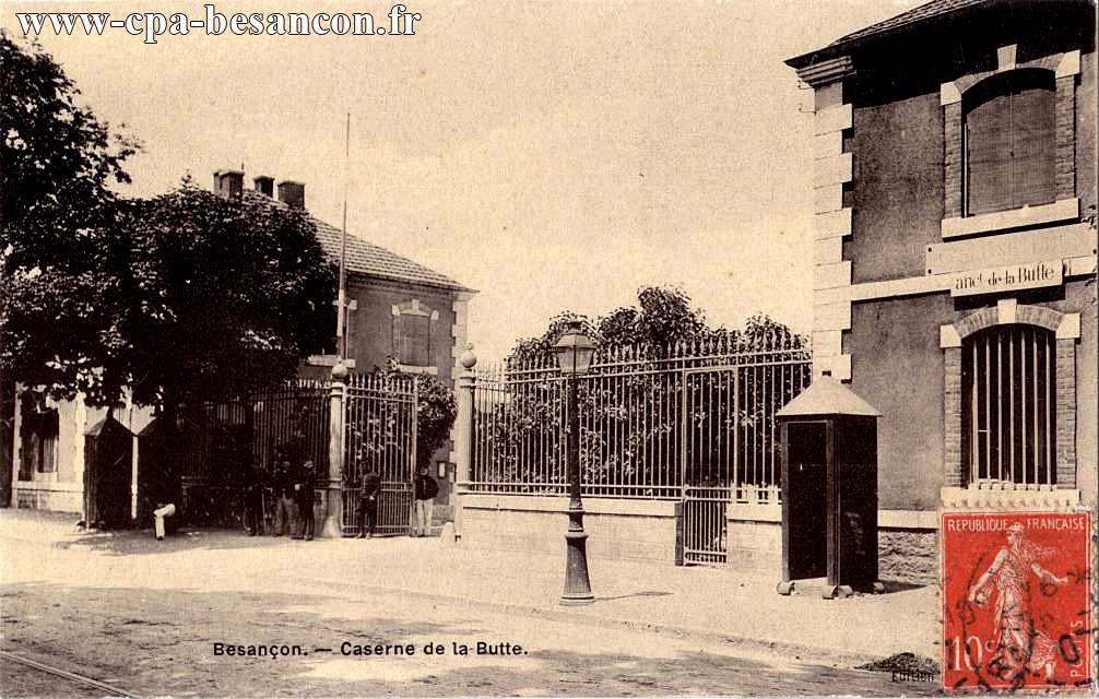 Besançon. - Caserne de la Butte